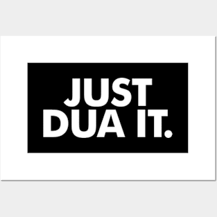 Just Dua It Posters and Art